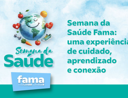 Semana da Saúde Fama: uma experiência de cuidado, aprendizado e conexão